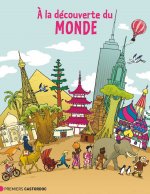 À la découverte du monde