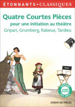 Quatre courtes pièces pour une initiation au théâtre