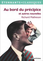 Au bord du precipice et autres nouvelles