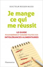 Je mange ce qui me réussit