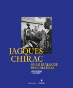Jacques Chirac ou Le dialogue des cultures