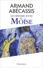 Les Derniers Jours de Moïse
