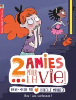 Hou! Les curieuses!