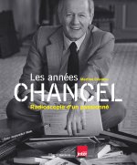 Les années Chancel - Radioscopie d'un passionné