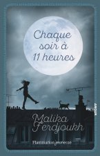 Chaque soir a 11 heures
