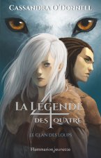 La legende des Quatre 1/Le clan des loups