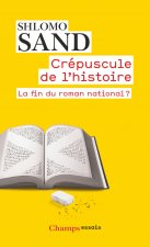 Le crepusucle de l'histoire