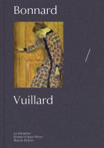 Bonnard / Vuillard
