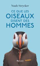 Ce que les oiseaux disent des hommes