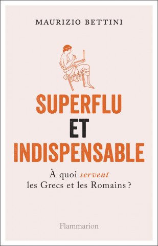 Superflu et indispensable