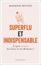 Superflu et indispensable