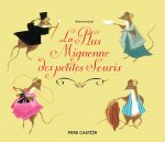 La Plus Mignonne des Petites Souris