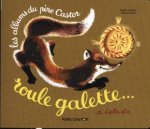 Roule galette...