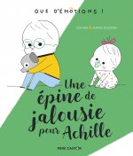 Une épine de jalousie pour Achille