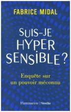 Suis-je hypersensible ?