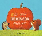 Le petit herisson partageur