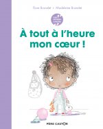 À tout à l'heure mon coeur !