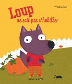 Loup ne sait pas s'habiller
