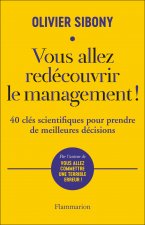 Vous allez redécouvrir le management !