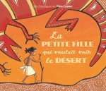 La petite fille qui voulait voir le désert