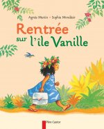 Rentrée sur l'île Vanille