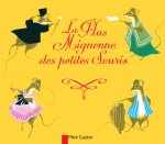La Plus Mignonne des Petites Souris