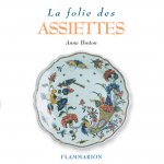 La Folie des assiettes