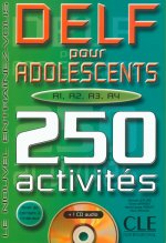 Delf pour adolescents a1 a2 a3 a4 250 activiteslivre + cd audio