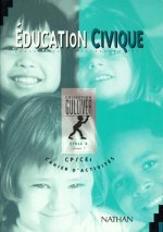 EDUCATION CIVIQUE CAHIER ACTIVITES NIVEAU 1