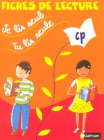 JE LIS SEUL TU LIS SEULE CP FICHES DE LECTURES