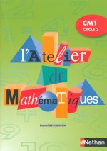 ATELIER DE MATHEMATIQUES CM1 CYCLE 3 ELEVE