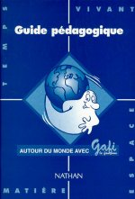 GAFI GUIDE PEDAGOGIQUE SERIE 1 AUTOUR DU MONDE AVEC GAFI LE FANTOME