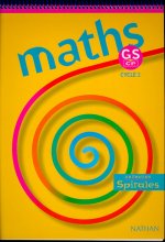 MATHS SPIRALES GS/CP CYCLE 2 ELEVE COLL.SPIRALES