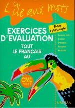 L'île aux mots - Tout le Français - évaluations - CM1