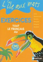 L'île aux mots - Tout le Français -cahier exercices - CM2