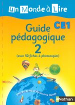 Un Monde à Lire CE1 - série bleue - guide pédagogique 2
