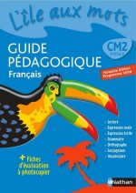 L'île aux mots - guide pédagogique - CM2