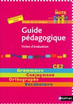 Par mots et par phrases CE2 - guide pédagogique