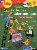 Le brevet informatique - Nouvelle édition