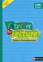 Atelier de lecture CM1 - Cahier d'entrainement