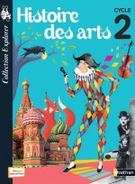 Histoire des arts - manuel - Cycle 2