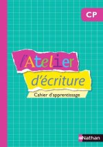 L'Atelier d'écriture- cahier élève - CP