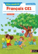 Mon année de Français CE1 - Fichier élève 1 - 2018