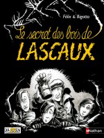 Les Petits Robinson de la lecture - Roman 4 - Le secret des Bois de Lascaux - Cycle 3
