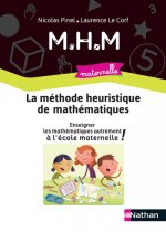 Méthode Heuristique de Mathématiques - Guide de la méthode - Maternelle - 2020