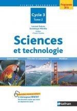 Sciences et technologie - Cycle 3 - Tome 2