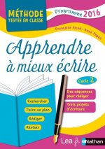 Apprendre à mieux écrire - Cycle 2