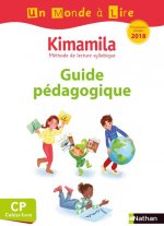 Un monde à lire CP - Série blanche - Kimamila - Guide pédagogique - 2019