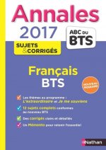 Annales BTS 2017 Français BTS Tertiairres et Industriels