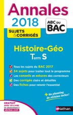 Annales Bac Histoire-Géo Terminale S - Corrigés - numéro 10 - 2018
